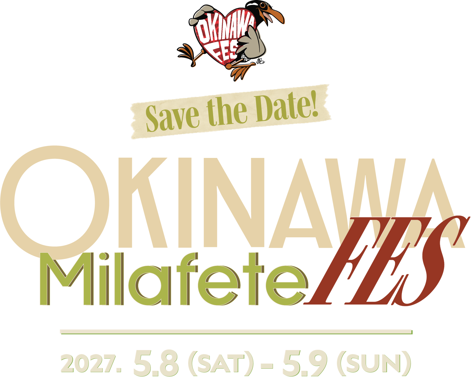 Save the Date! OKINAWA Milafete FES 2027年5月8日（土）・9日（日）